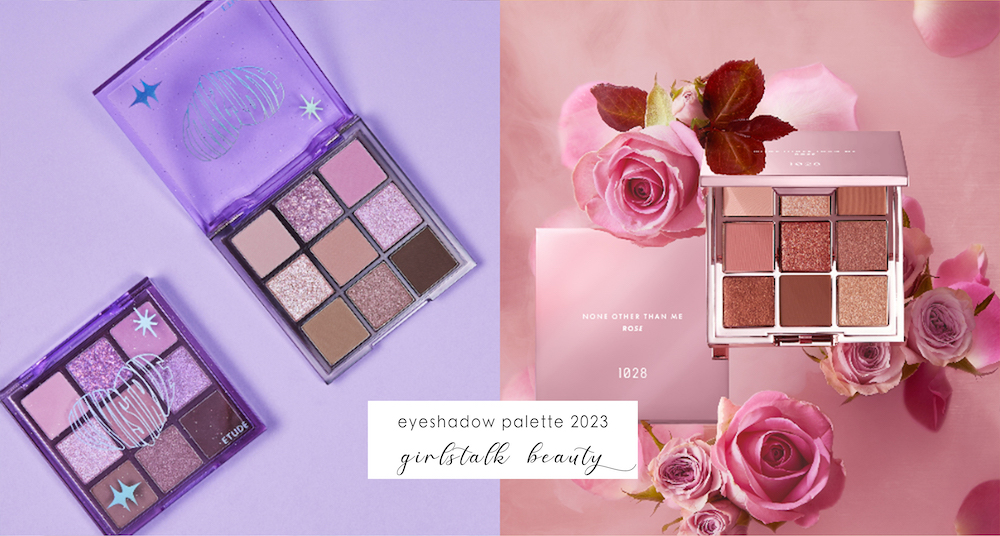 2023開架眼影新品推薦！ETUDE夢幻聯名、1028賣翻眼影…豐富色選、超高CP值可以無痛入手～