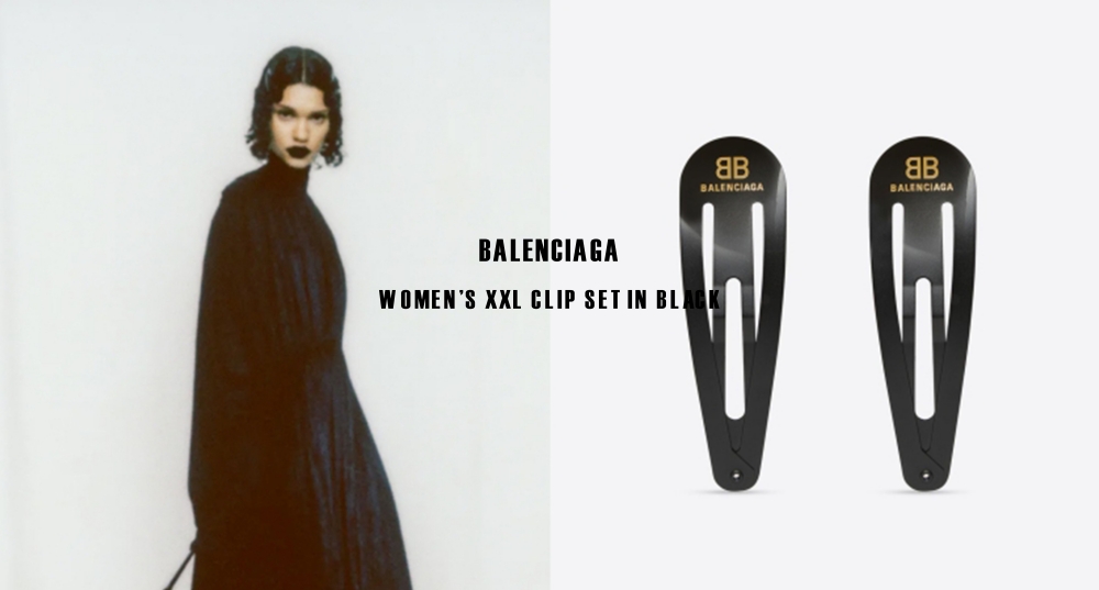 史上最貴髮夾！Balenciaga 推出「XXL黑色髮夾」，放大尺寸復古可愛，售價居然要X元！