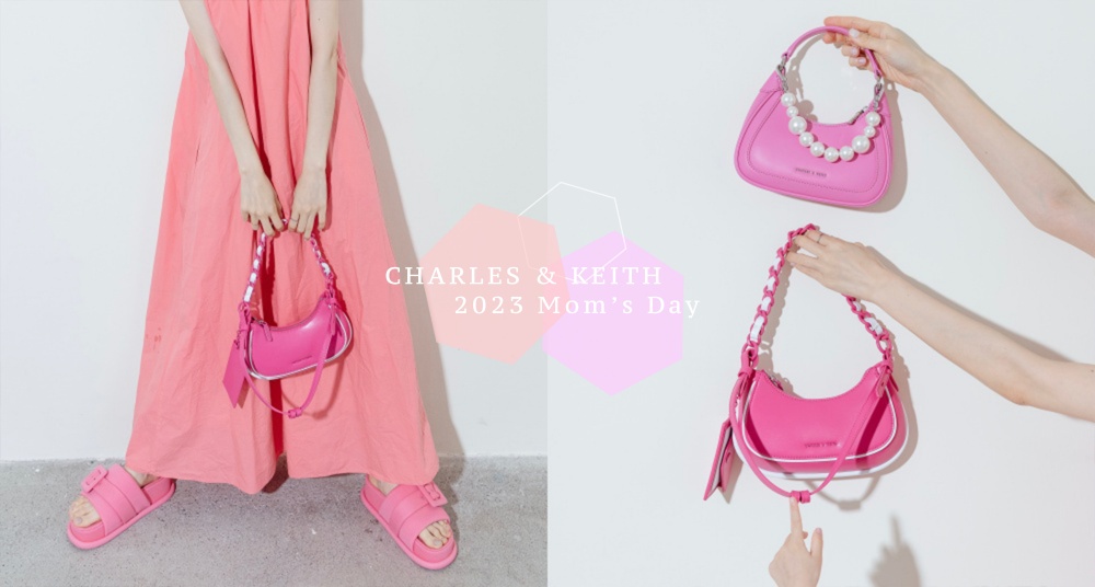 和CHARLES & KEITH 一起寵愛媽咪！母親節繽紛芭比粉單品登場，珍珠手提包可愛又時髦
